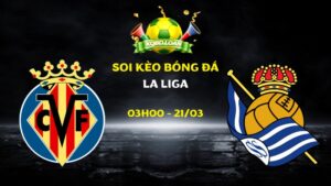 Soi kèo Villarreal vs Sociedad